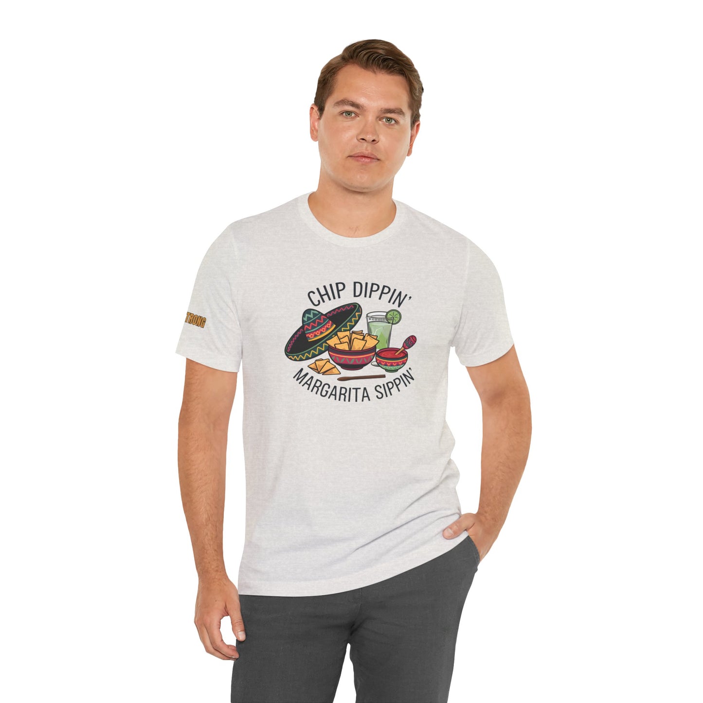 Chip Dippin' Margarita Sippin' T-Shirt