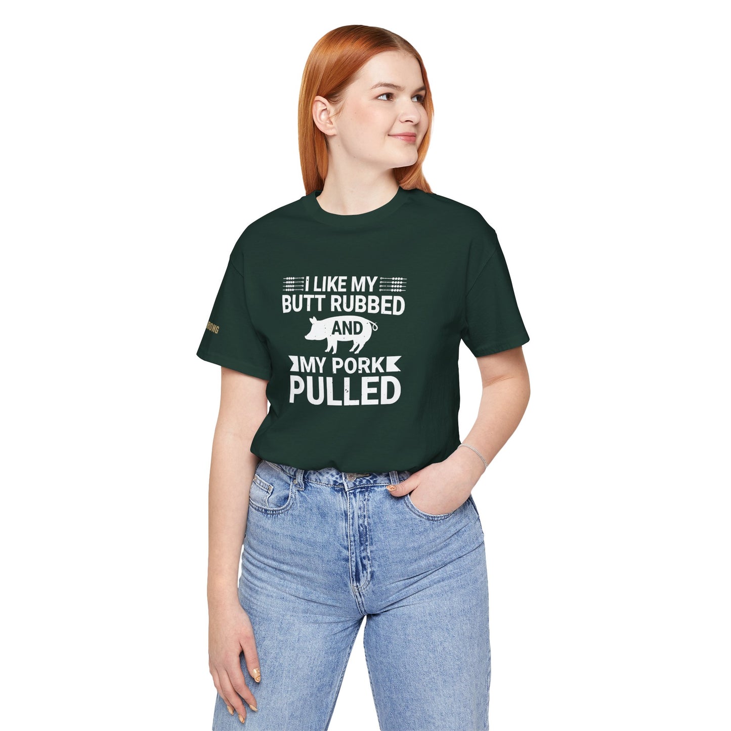 I Like My Butt Rubbed & My Pork Pulled BBQ T-Shirt – Grill Master Edition