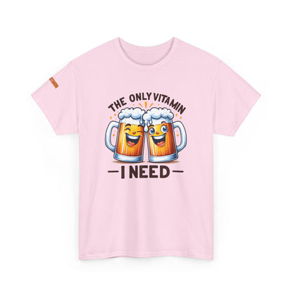 The Only Vitamin B I Need T-Shirt