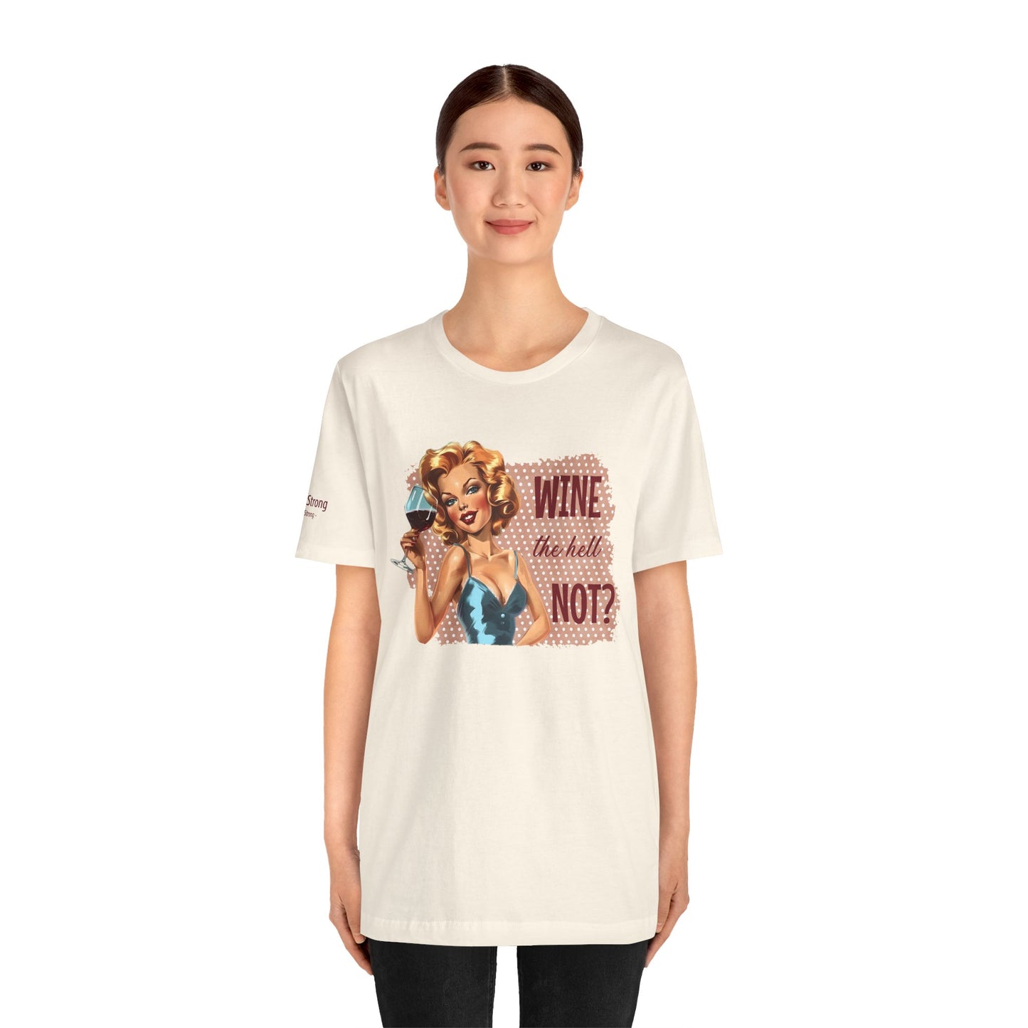 Vintage Glam – Wine The Hell Not Tee