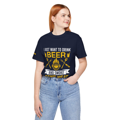 Drink Beer & Smoke Meat – The Ultimate BBQ T-Shirt