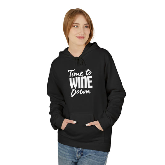 Time to Wine Down Hoodie