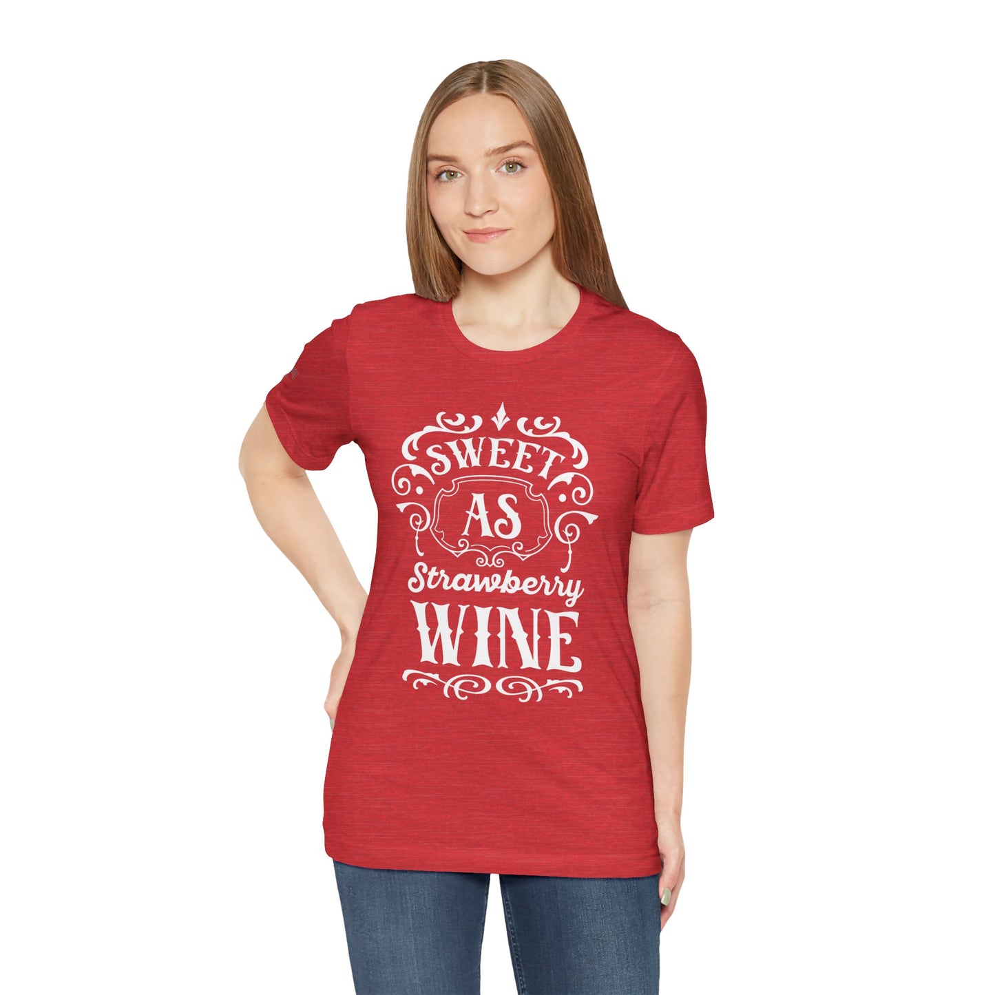Sweet as Strawberry Wine T-Shirt