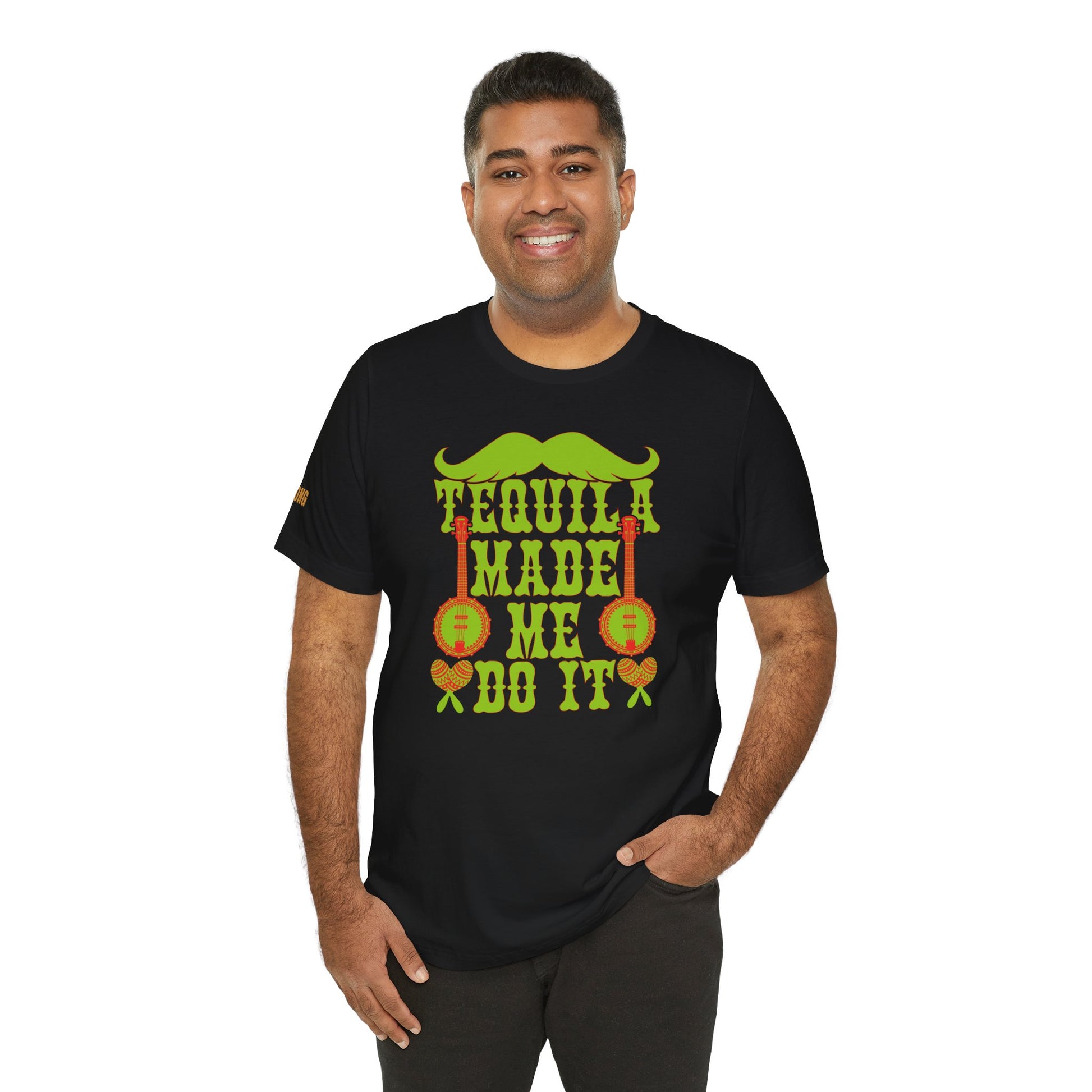 Model wearing the "Tequila Made Me Do It" t-shirt, available in multiple colors and plus sizes, perfect for party nights and tequila lovers.