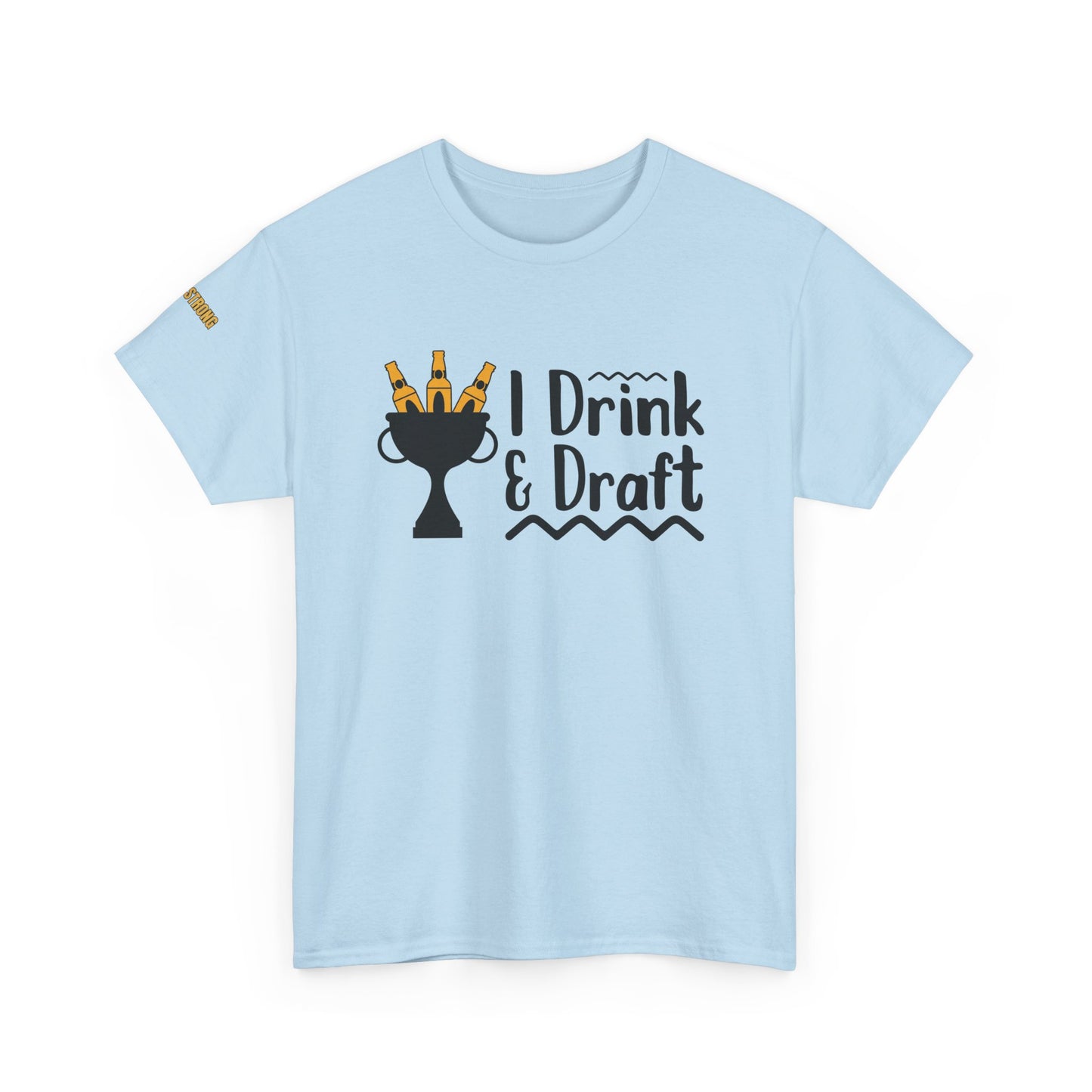 Friends Don't Let Friends Go Thirsty T-Shirt