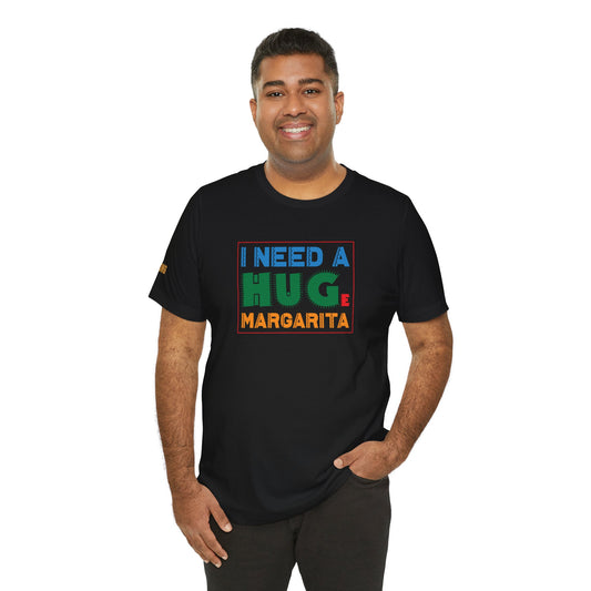 Model wearing the "I Need a Huge Margarita" t-shirt, available in multiple colors and plus sizes, perfect for margarita lovers and party enthusiasts.