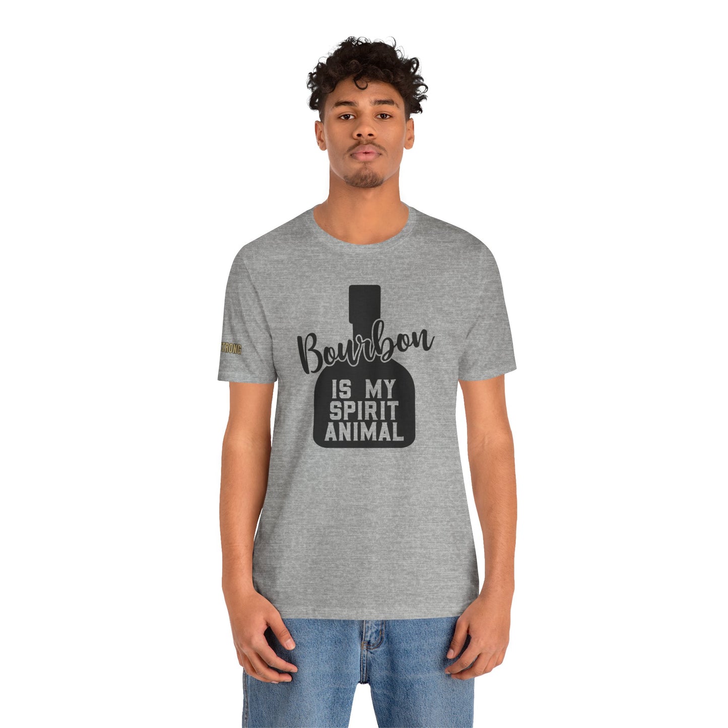 Bourbon Is My Spirit Animal – Wear Your Whiskey Pride