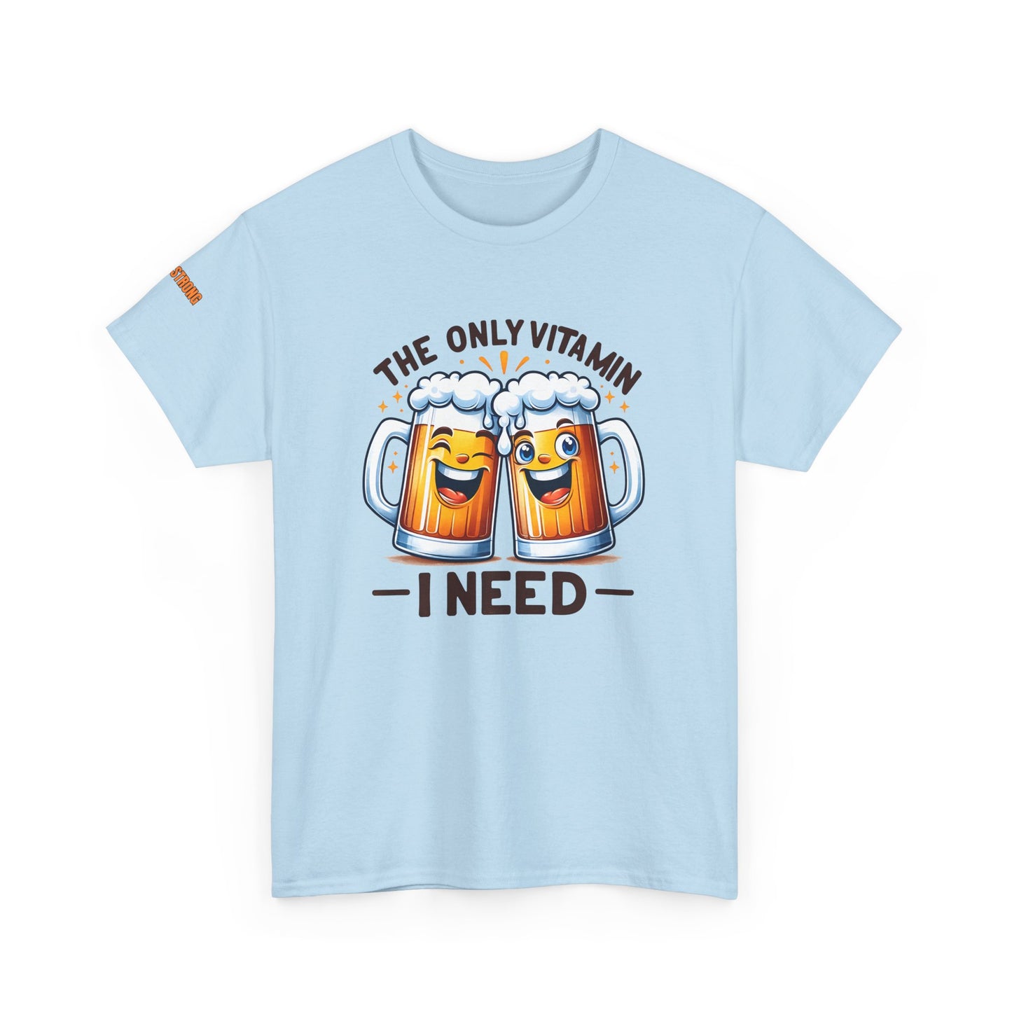 The Only Vitamin B I Need T-Shirt
