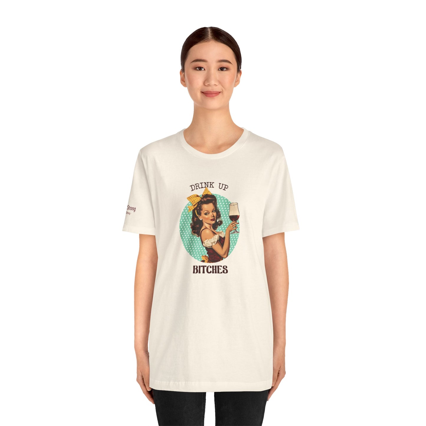 Vintage Glam – Drink Up Bitches Tee