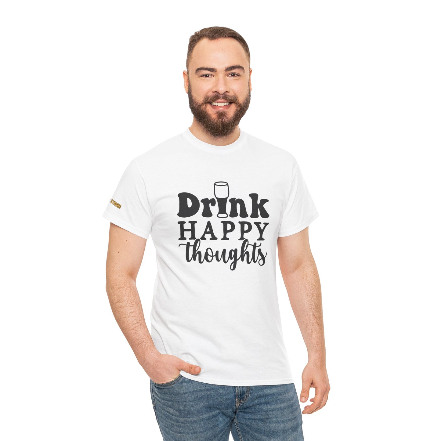 Drink Happy Thoughts T-Shirt