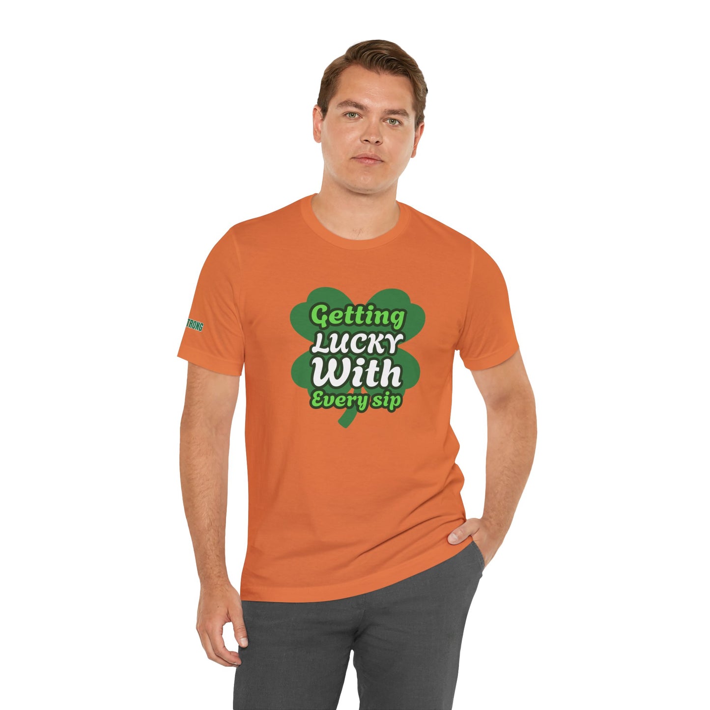A four-leaf clover with the phrase "Getting Lucky with Every Sip" in bold, playful text—a fun St. Patrick’s Day drinking t-shirt for beer lovers.