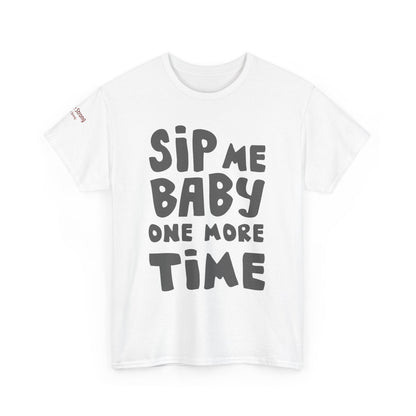 Sip Me Baby One More Time – A Shirt for Wine Lovers with a Sense of Humor