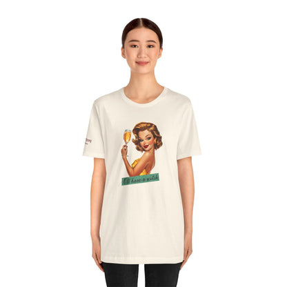 Vintage Glam Classy & Bold – I'll Have a Scotch Tee
