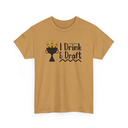 Drink Beer and Draft Fantasy League Teams T-Shirt