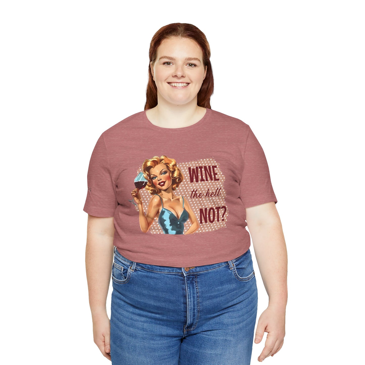 Vintage Glam – Wine The Hell Not Tee