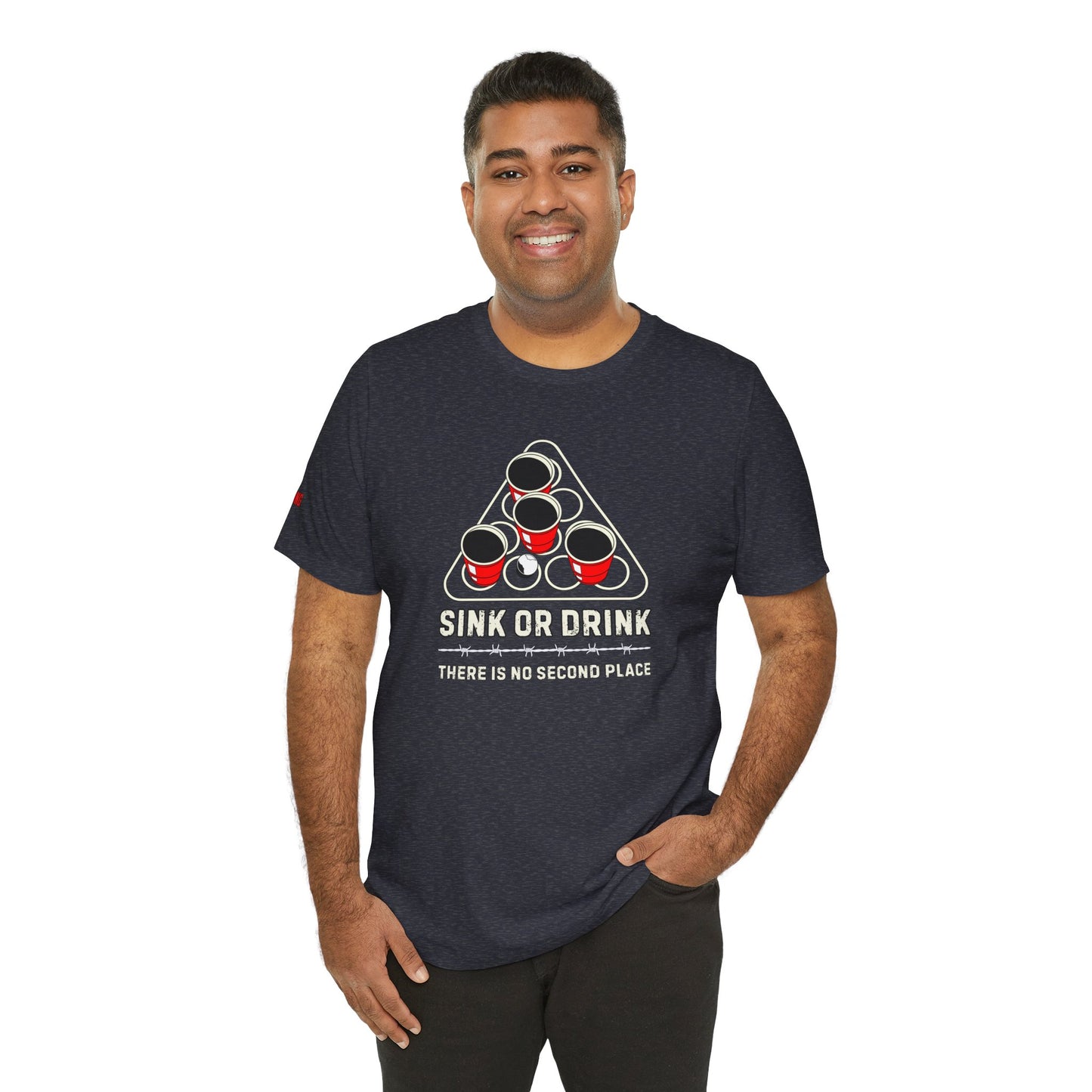 Sink or Drink – There Is No Second Place in Beer Pong Tee