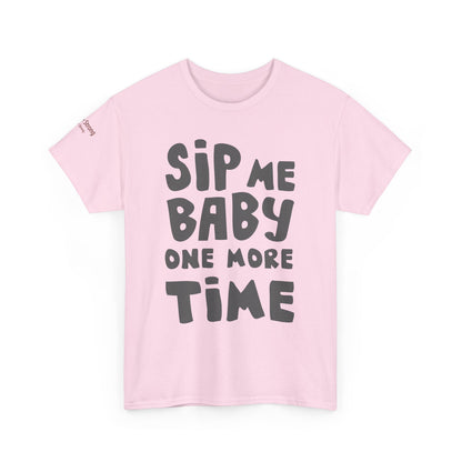 Sip Me Baby One More Time – A Shirt for Wine Lovers with a Sense of Humor