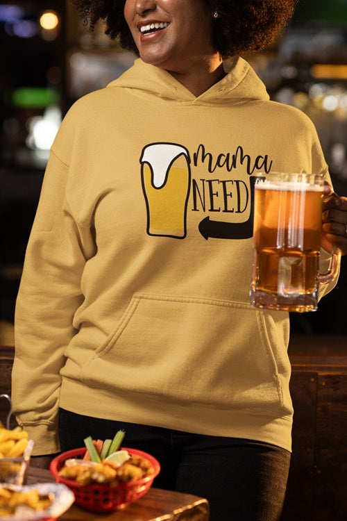 Funny Quote - Mama Needs A Beer - Hoodie