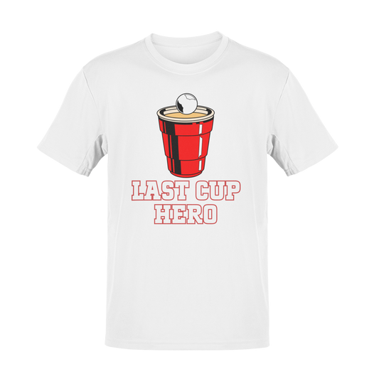 Funny Last Cup Hero beer pong t-shirt featuring a red solo cup with a pong ball, perfect for drinking game champions, BBQ parties, and beer lovers.